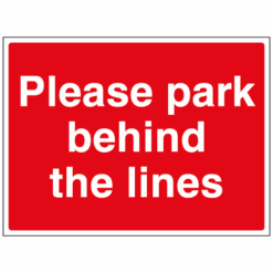 Please park behind the lines sign - Ref: cp27
