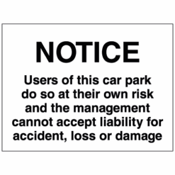Users Of Car Park Do So At Own Risk sign - Ref: cp32