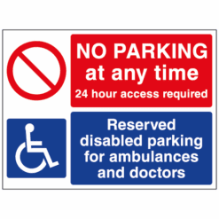No parking 24 hr access required parking for ambulances and doctors sign - Ref: cp58