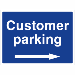 Customer Parking (arrow right) sign - Ref: cp61