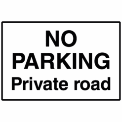 No Parking Private road sign - Ref: tr7