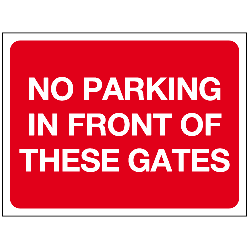 cp17 – Safety Sign Warehouse No parking in front of these gates sign cp17