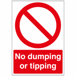 No dumping or tipping sign - Ref: p25