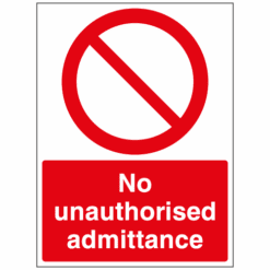 No unauthorised admittance sign - Ref: p272