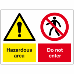 Hazardous area Do not enter sign - Ref: cs10