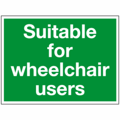 Suitable for wheelchair users sign - Ref: dsc8