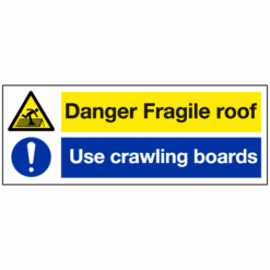 Danger fragile roof use crawling boards sign - Ref: mp43