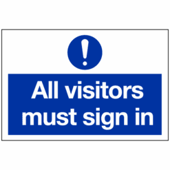All visitors must sign in sign - Ref: ms378