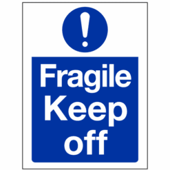 Fragile keep off sign - Ref: ms385