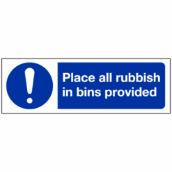 Place all rubbish in bins provided sign - Ref: ms45