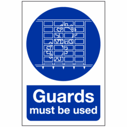 Guards must be used sign - Ref: ms81