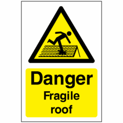 Danger fragile roof sign - Ref: ws604