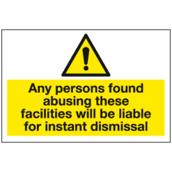 Any person found abusing these facilities sign - Ref: ws385c