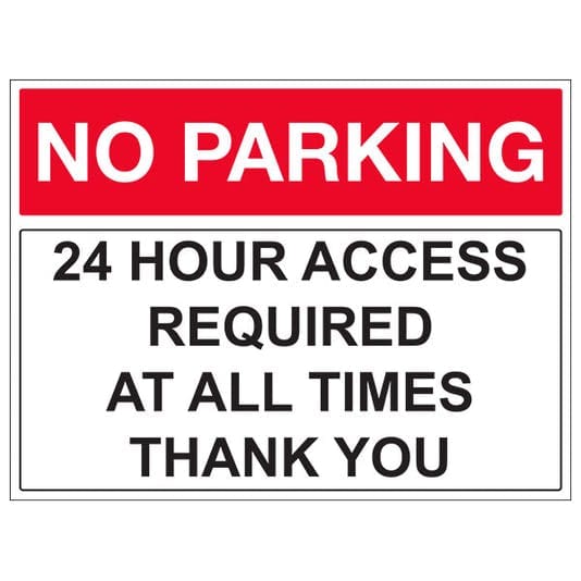 No Parking 24 Hour Access Required At All Times - Ref: cp1000 – Safety Sign Warehouse