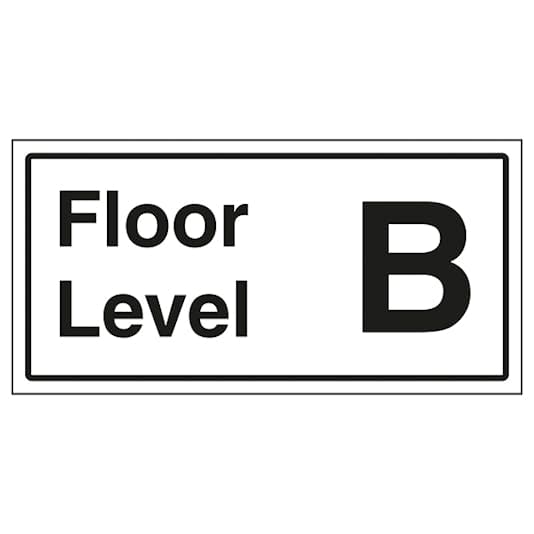 floor level b – Safety Sign Warehouse
