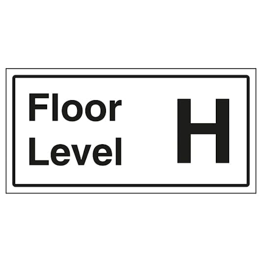 floor level h – Safety Sign Warehouse
