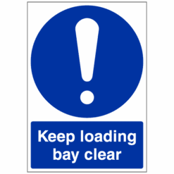 Keep loading bay clear sign - Ref: m169