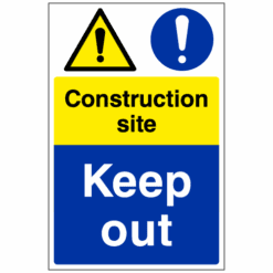 Construction site Keep out sign - Ref: w258