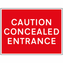 Caution Concealed Entrance sign - Ref: tc63
