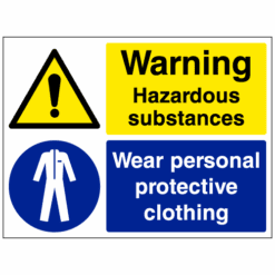 Warning hazardous substances - Wear PPE sign - Ref: cs6