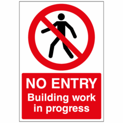 No entry Building work in progress sign - Ref: p112