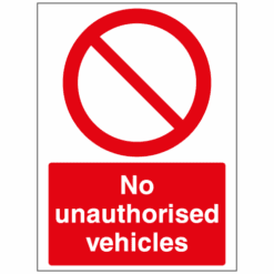 No unauthorised vehicles sign - Ref: p271