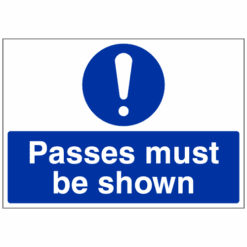 Passes must be shown sign - Ref: m41